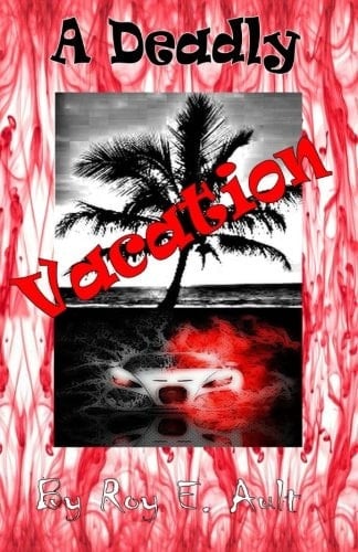 A Deadly Vacation