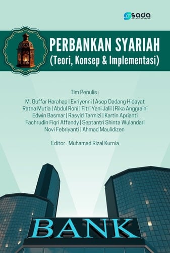 Perbankan Syariah - Teori, Konsep & Implementasi