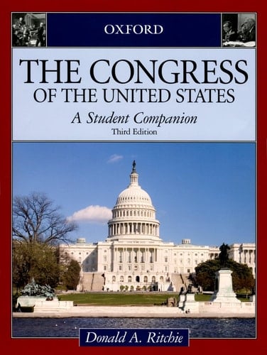 The Congress of the United States: A Student Companion (Oxford Student Companions to American Government)