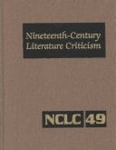 Nineteenth-century Literature Criticism, Topics Volume with Cumulative Indexes