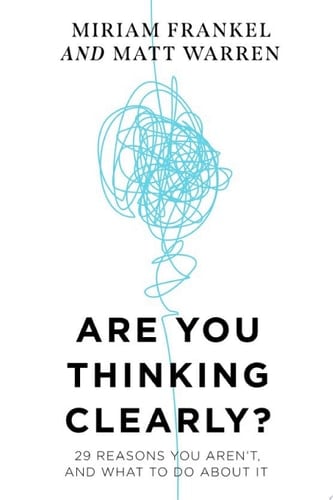 Are You Thinking Clearly?