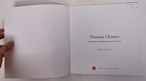 Thomas Chimes Symbolic Landscapes (1958-1962)
