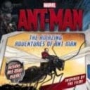 The Amazing Adventures of Ant-Man
