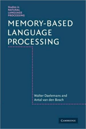 Memory-Based Language Processing