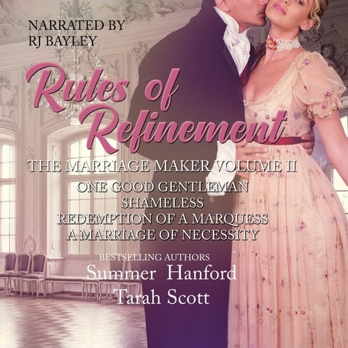The Marriage Maker: One Good Gentleman, Shameless, Redemption of a Marquess, A Marriage of Necessity (The Marriage Maker Series) (The Marriage Maker Series, 5-8)