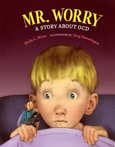 Mr. Worry A Story about OCD