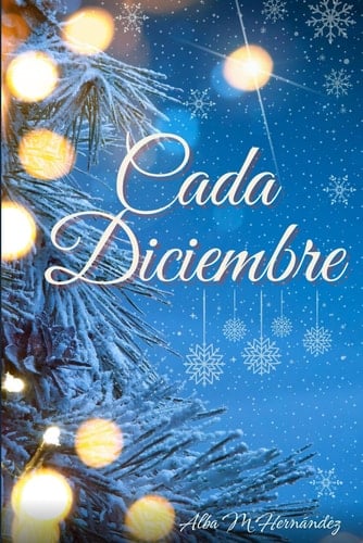 Cada diciembre (Spanish Edition)