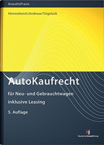 Autokaufrecht für Neu- und Gebrauchtwagen, inklusive Leasing