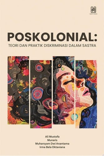 Poskolonial: Teori dan Praktik Diskriminasi dalam Sastra