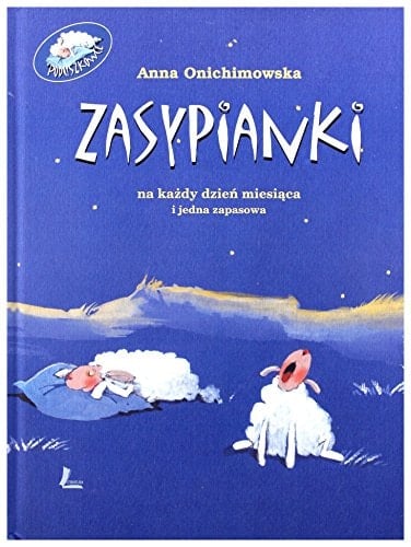 Zasypianki na każdy dzień miesiąca i jedna zapasowa