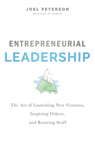 Entrepreneurial Leadership The Art of Launching New Ventures, Inspiring Others, and Running Stuff