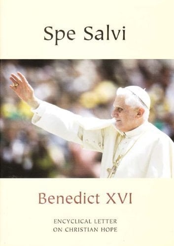Encyclical Letter Spe Salvi of the Supreme Pontiff Benedict XVI.