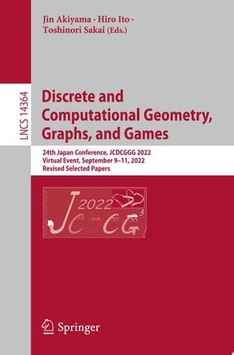 Discrete and Computational Geometry, Graphs, and Games