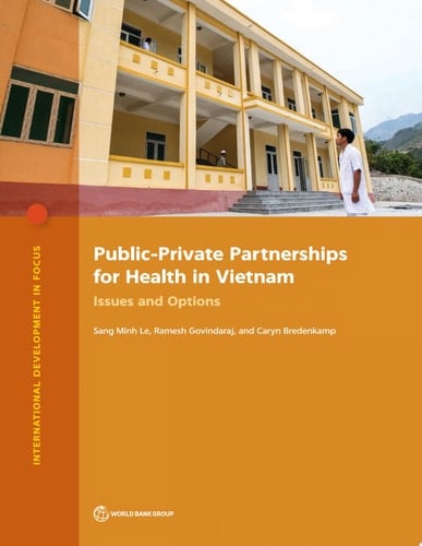 Public-Private Partnerships for Health in Vietnam Issues and Options