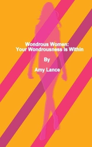 Wondrous Women: Your Wondrousness Is Within