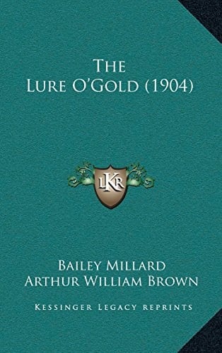 The Lure O’Gold (1904)