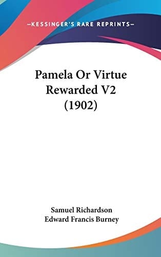 Pamela Or Virtue Rewarded V2 (1902)