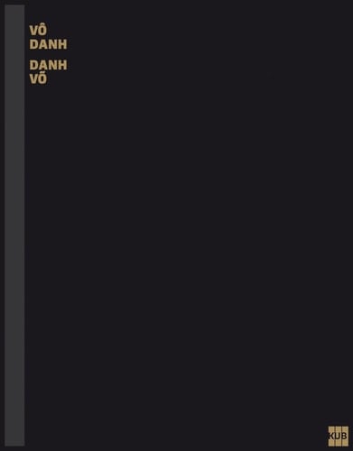 Danh Vo: 2004-2012