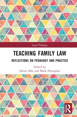 Teaching Family Law Reflections on Pedagogy and Practice