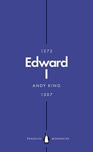 Edward I (Penguin Monarchs) A New King Arthur?