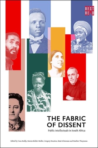 The Fabric of Dissent Public Intellectuals in South Africa