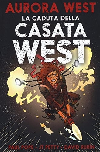 La caduta della casata West. Aurora West