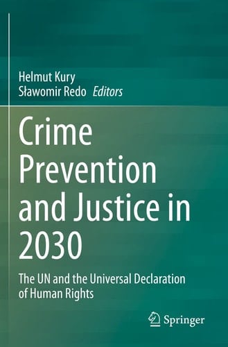 Crime Prevention and Justice in 2030 The UN and the Universal Declaration of Human Rights