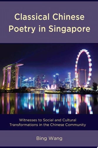 Classical Chinese Poetry in Singapore