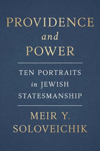 Providence and Power Ten Portraits in Jewish Statesmanship