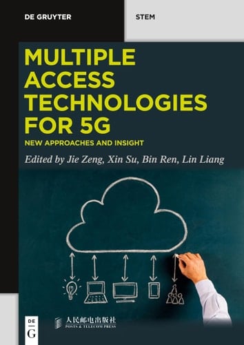 Multiple Access Technologies for 5G New Approaches and Insight