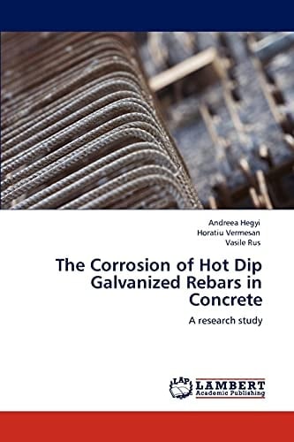 The Corrosion of Hot Dip Galvanized Rebars in Concrete