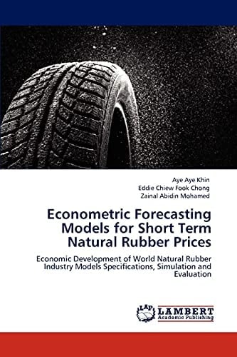 Econometric Forecasting Models for Short Term Natural Rubber Prices