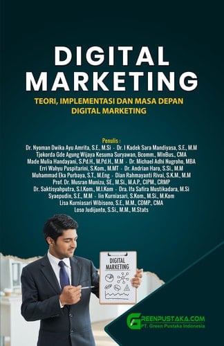 Digital Marketing : Teori, Implementasi dan Masa Depan Digital Marketing