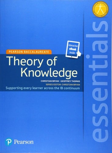 Pearson Baccalaureate Essentials Theory of Knowledge Print and Ebook Bundle