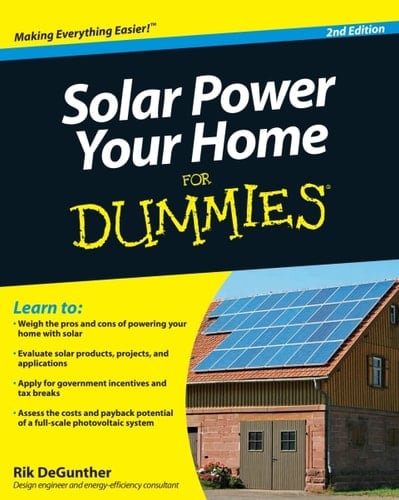 Solar Power Your Home For Dummies