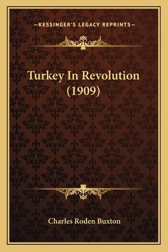 Turkey In Revolution (1909)