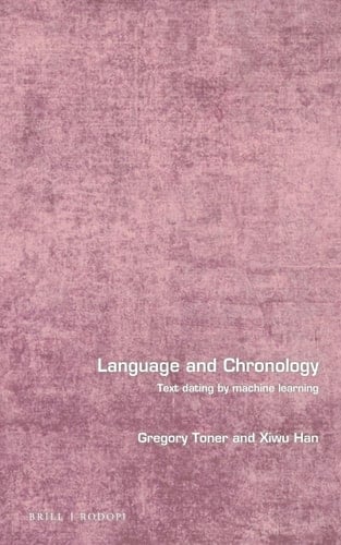 Language and Chronology Text Dating by Machine Learning