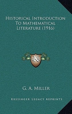 Historical Introduction To Mathematical Literature (1916)