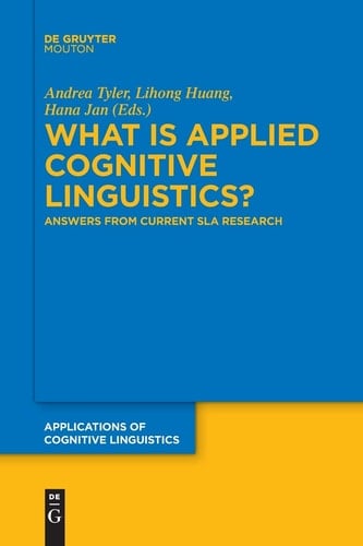What Is Applied Cognitive Linguistics? Answers from Current SLA Research