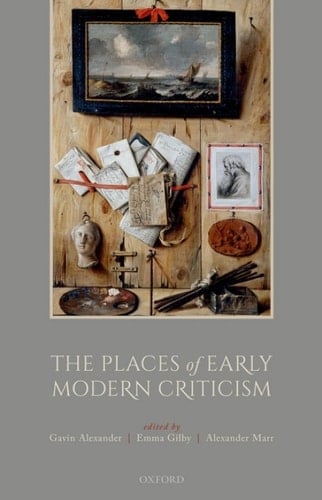 The Places of Early Modern Criticism