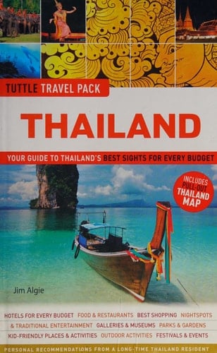 Thailand Tuttle Travel Pack Your Guide to Thailand's Best Sights for Every Budget