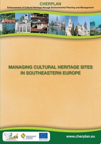 Managing Cultural Heritage Sites in Southeastern Europe