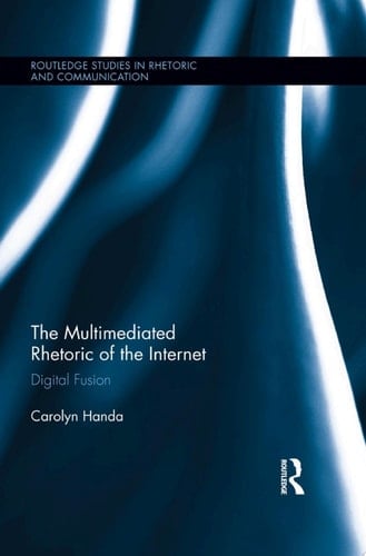 The Multimediated Rhetoric of the Internet