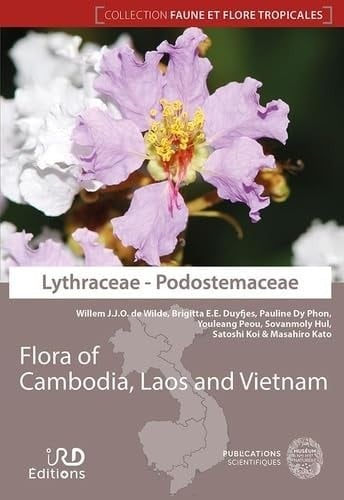 Flora of Cambodia, Laos and Vietnam Volume 37, Lythraceae - Podostemaceae