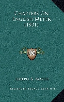 Chapters On English Meter (1901)