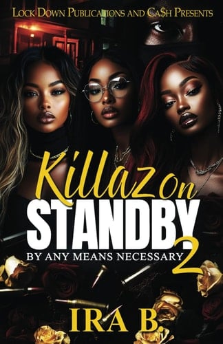 Killaz On Standby 2 By Any Means Necessary