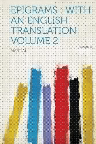 Epigrams With an English Translation Volume 2 Volume 2