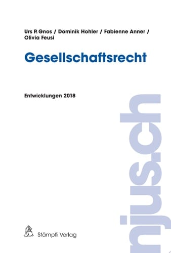 Gesellschaftsrecht Entwicklungen 2018