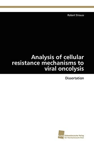 Analysis of cellular resistance mechanisms to viral oncolysis Dissertation