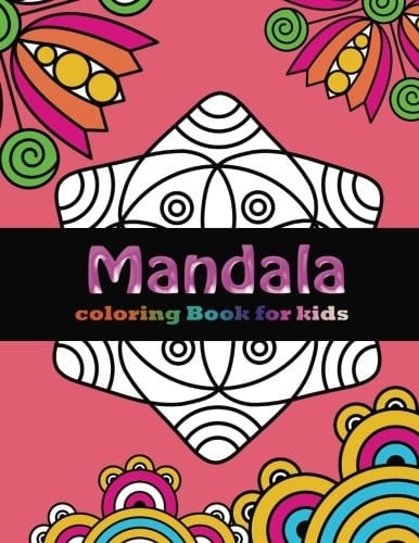 Mandala Coloring Book for Kids Simple Patterns to Color for Beginner, Kids, Girls and Boys